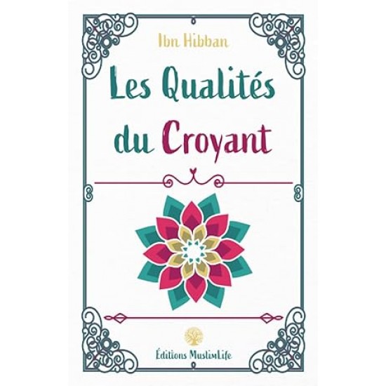 Les Qualités du Croyant Ibn Hibban (French only)